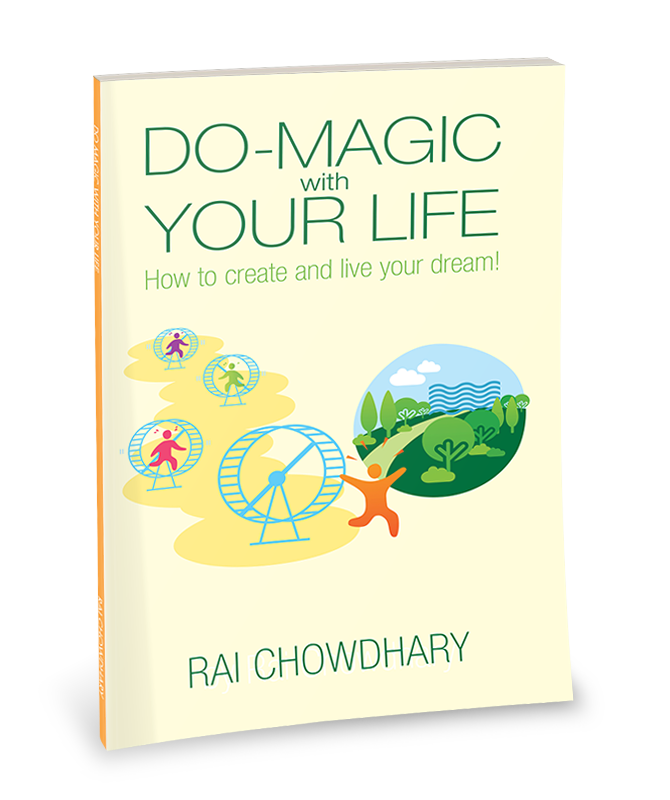 Rai Chowdhary - Do-Magic with Your Life Book